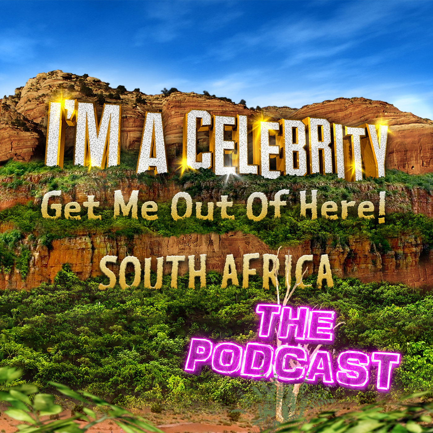 I’m A Celebrity… South Africa! The Podcast